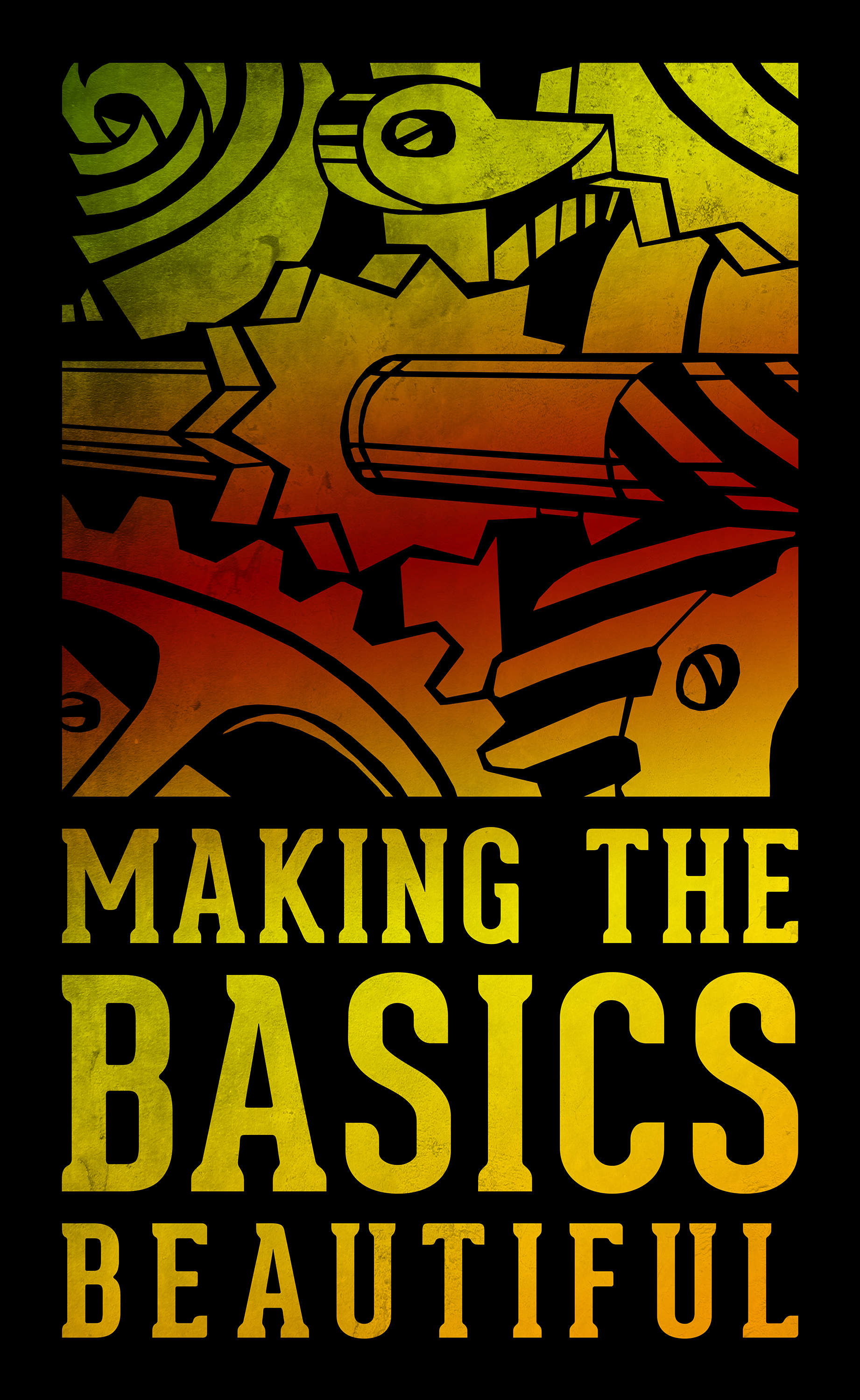 making the basics beautiful